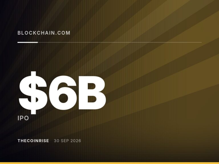 Blockchain.com Reportedly Plans US IPO in 2026 at Up to $6 Billion Valuation